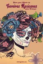 Livro para Colorir de Caveiras Mexicanas para Criancas af Nick Snels