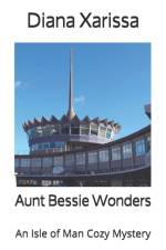 Aunt Bessie Wonders af Diana Xarissa