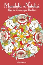 Mandala Natalizi Libro da Colorare per Bambini af Nick Snels