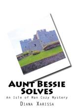Aunt Bessie Solves af Diana Xarissa