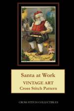 Santa at Work af Kathleen George