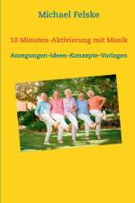 10 Minuten-Aktivierung mit Musik af Michael Felske