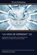 Vida de Kemaday (II) af Freddy Marcial Ramos