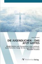 Jugendlichen - Das Jetzt Gottes af Josip Simunovic