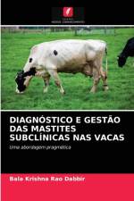 Diagnostico E Gestao Das Mastites Subclinicas NAS Vacas af Bala Krishna Rao Dabbir