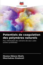 Potentiels de coagulation des polymeres naturels af Ifeoma Obiora-Okafo