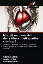 Metodi non invasivi della fibrosi nell'epatite cronica B af Aya Hammami