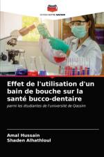 Effet de l'utilisation d'un bain de bouche sur la sante bucco-dentaire af Amal Hussain