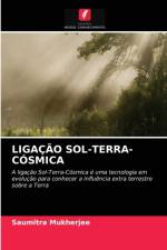 Ligacao Sol-Terra-Cosmica af Saumitra Mukherjee