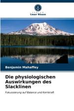 physiologischen Auswirkungen des Slacklinen af Benjamin Mahaffey