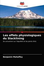 Les effets physiologiques du Slacklining af Benjamin Mahaffey
