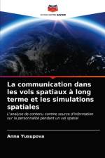 communication dans les vols spatiaux a long terme et les simulations spatiales af Anna Yusupova