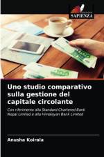 Uno studio comparativo sulla gestione del capitale circolante af Anusha Koirala