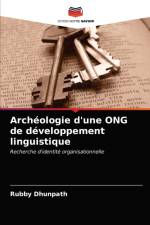 Archeologie d'une ONG de developpement linguistique af Rubby Dhunpath