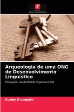 Arqueologia de uma ONG de Desenvolvimento Linguistico af Rubby Dhunpath