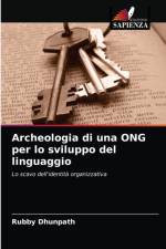 Archeologia di una ONG per lo sviluppo del linguaggio af Rubby Dhunpath