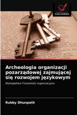 Archeologia organizacji pozarządowej zajmującej się rozwojem językowym af Rubby Dhunpath