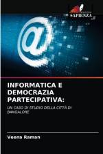 Informatica E Democrazia Partecipativa af Veena Raman