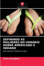 Definindo as Mulheres No Horario Nobre Americano E Indiano af Tanni Chaudhuri