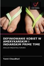 Definiowanie Kobiet W AmerykaŃskim I IndiaŃskim Prime Time af Tanni Chaudhuri