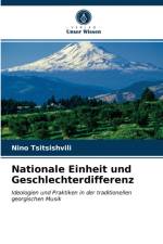 Nationale Einheit und Geschlechterdifferenz af Nino Tsitsishvili