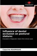 Influence of dental occlusion on postural stature af Capucine Roumiguie