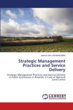Strategic Management Practices and Service Delivery af Jeanne d'Arc Uwanyiligira