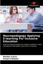 Neuropedagogy Applying E-learning For Inclusive Education af Martha Cueva