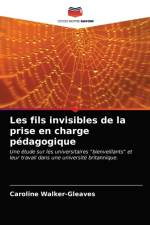 Les fils invisibles de la prise en charge pedagogique af Caroline Walker-Gleaves