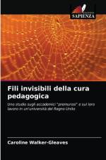 Fili invisibili della cura pedagogica af Caroline Walker-Gleaves