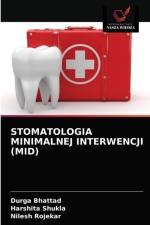Stomatologia Minimalnej Interwencji (Mid) af Durga Bhattad