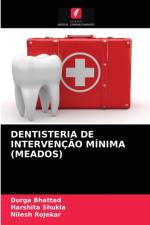 Dentisteria de Intervencao Minima (Meados) af Durga Bhattad