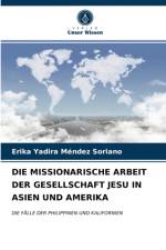 Missionarische Arbeit Der Gesellschaft Jesu in Asien Und Amerika af Erika Yadira Méndez Soriano