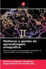 Melhorar a gestao da aprendizagem ortografica af Angel Antonio Fernández Rey