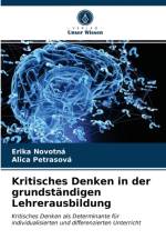 Kritisches Denken in der grundstandigen Lehrerausbildung af Alica Petrasová