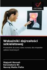 Wskaźniki dojrzalości szkieletowej af Dipjyoti Baruah