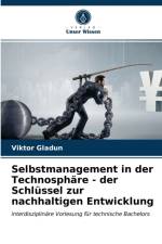 Selbstmanagement in der Technosphare - der Schlussel zur nachhaltigen Entwicklung af Viktor Gladun