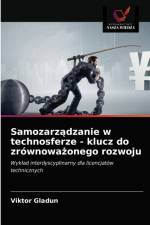 Samozarządzanie w technosferze - klucz do zrownoważonego rozwoju af Viktor Gladun