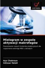 Mielogram w zespole aktywacji makrofagow af Aya Chakroun
