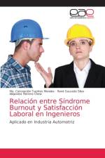 Relacion entre Sindrome Burnout y Satisfaccion Laboral en Ingenieros af Rene Saucedo Silva