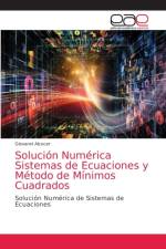 Solucion Numerica Sistemas de Ecuaciones y Metodo de Minimos Cuadrados af Giovanni Alcocer
