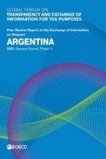 Argentina 2021 (second round, phase 1) af Global Forum on Transparency and Exchange of Information for Tax Purposes