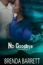No Goodbye af Brenda Barrett