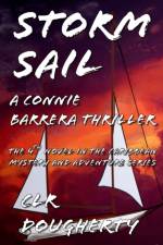 Storm Sail - A Connie Barrera Thriller af C L R Dougherty