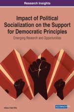 Impact of Political Socialization on the Support for Democratic Principles af Allison Clark Ellis