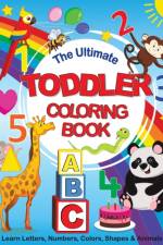 Ultimate Toddler Coloring Book af Feel Happy Books