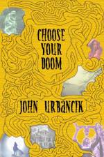 Choose Your Doom af John Urbancik