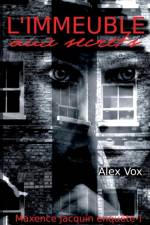 L'immeuble aux secrets af Alex Vox