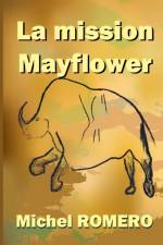 mission Mayflower af Michel Romero