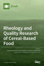 Rheology and Quality Research of Cereal-Based Food af ANABELA RAYMUNDO